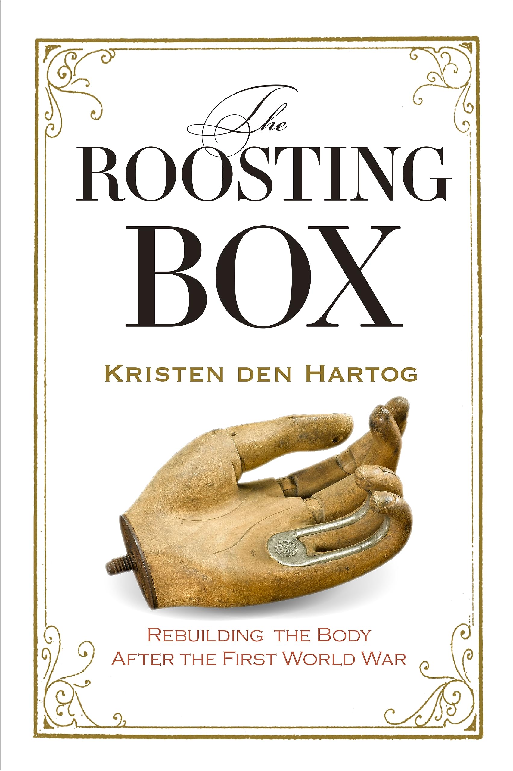 The Roosting Box: Rebuilding the Body after the First World War