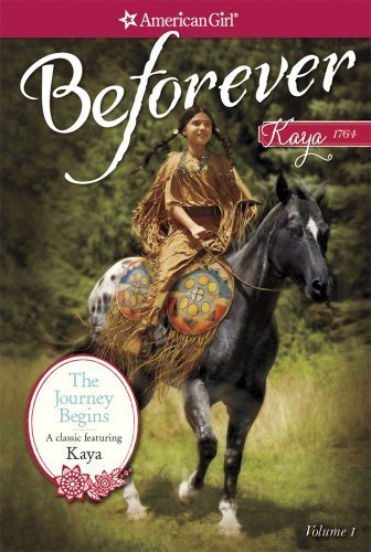 The Journey Begins: A Kaya Classic Volume 1 (American Girl Beforever Classic) by Shaw, Janet (2014) Paperback