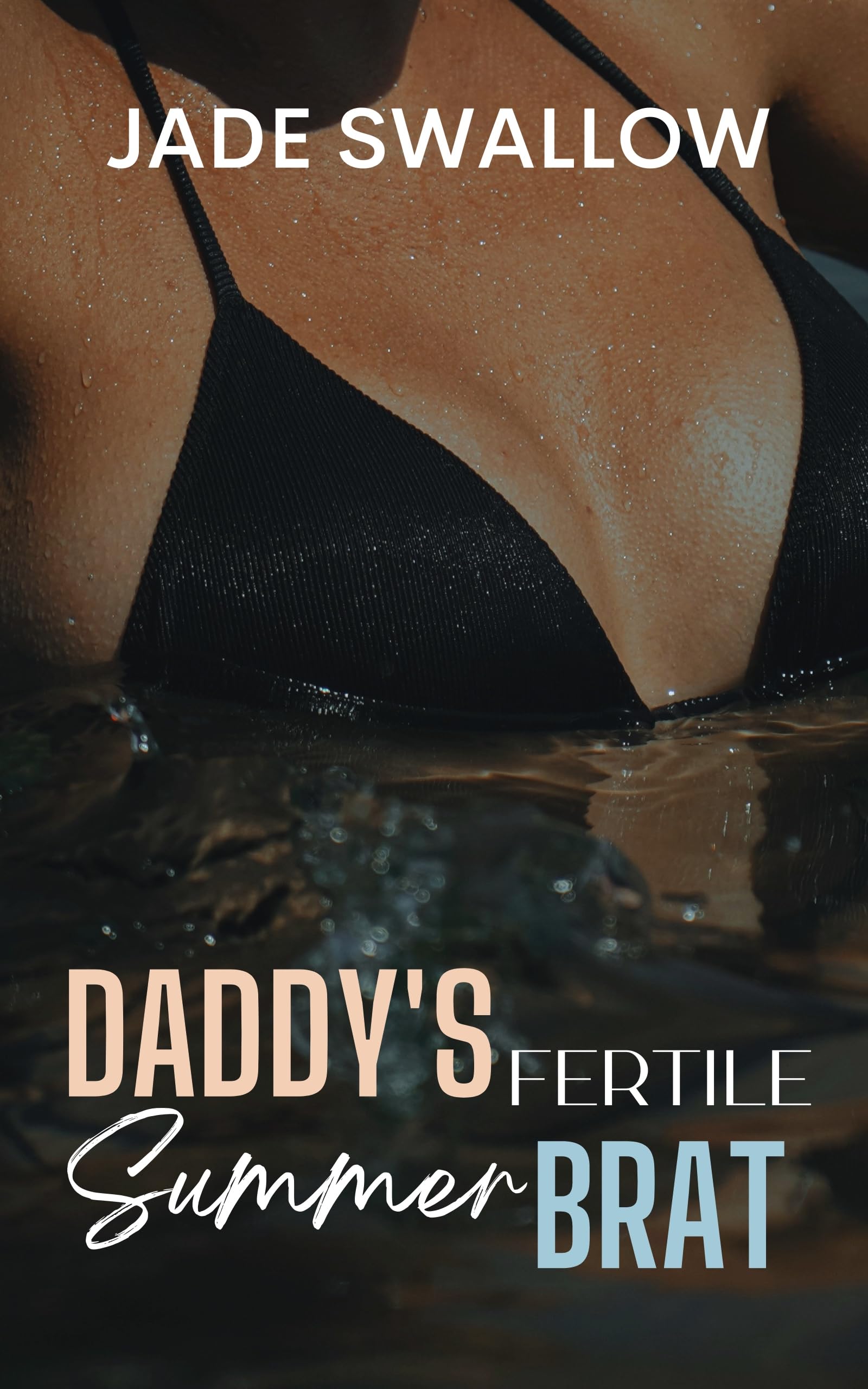 Daddy's Fertile Summer Brat book cover