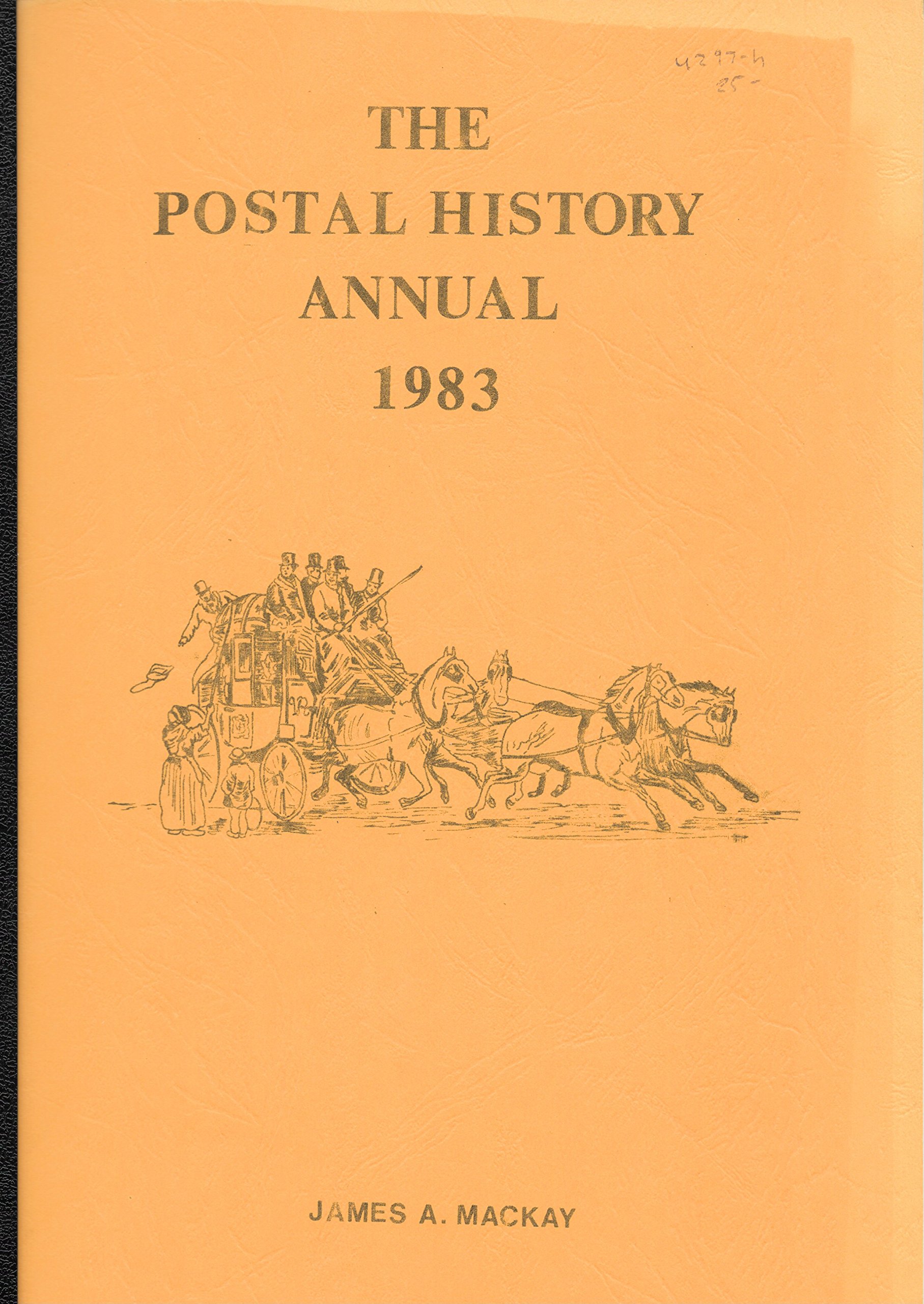 The Postal History Annual 1983 By James A MacKay Goodreads the-postal-history-annual-1983-by-james-a-mackay-goodreads