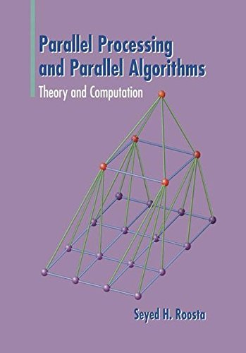 Parallel Processing and Parallel Algorithms: Theory and Computation by ...