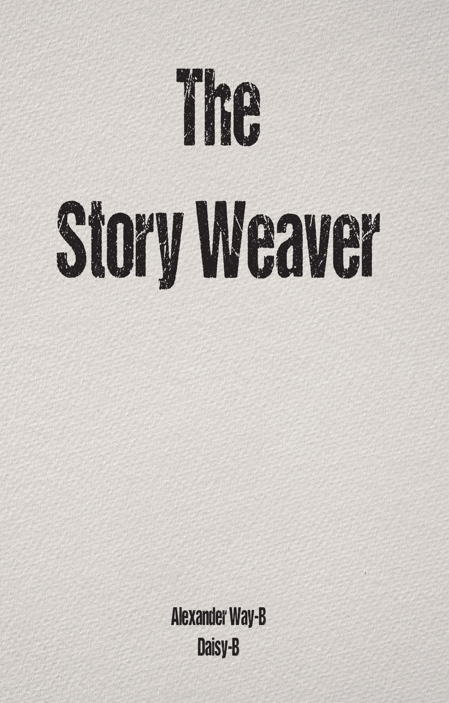 The Story Weaver