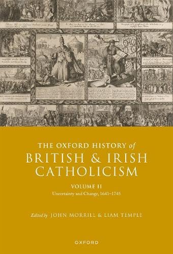 The Oxford History of British and Irish Catholicism, Volume II ...