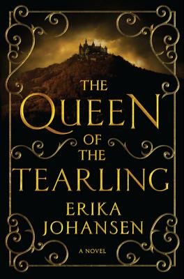 The Queen of the Tearling Volume 1[QUEEN OF THE TEARLING V01][Hardcover]