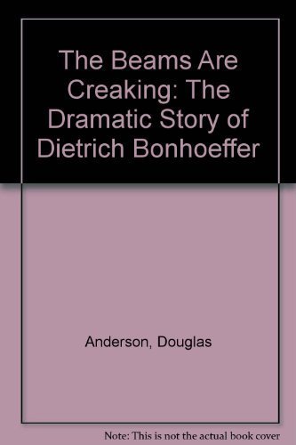 The Beams Are Creaking book cover