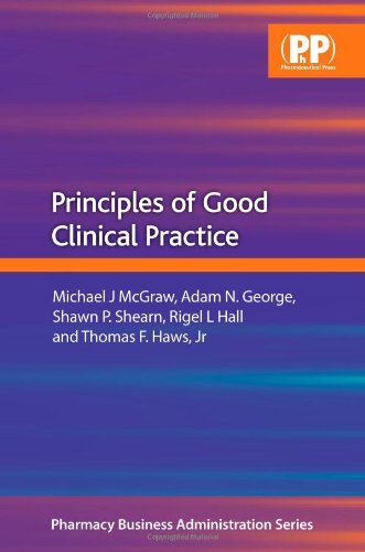 Principles of Good Clinical Practice (Pharmacy Business Administration ...