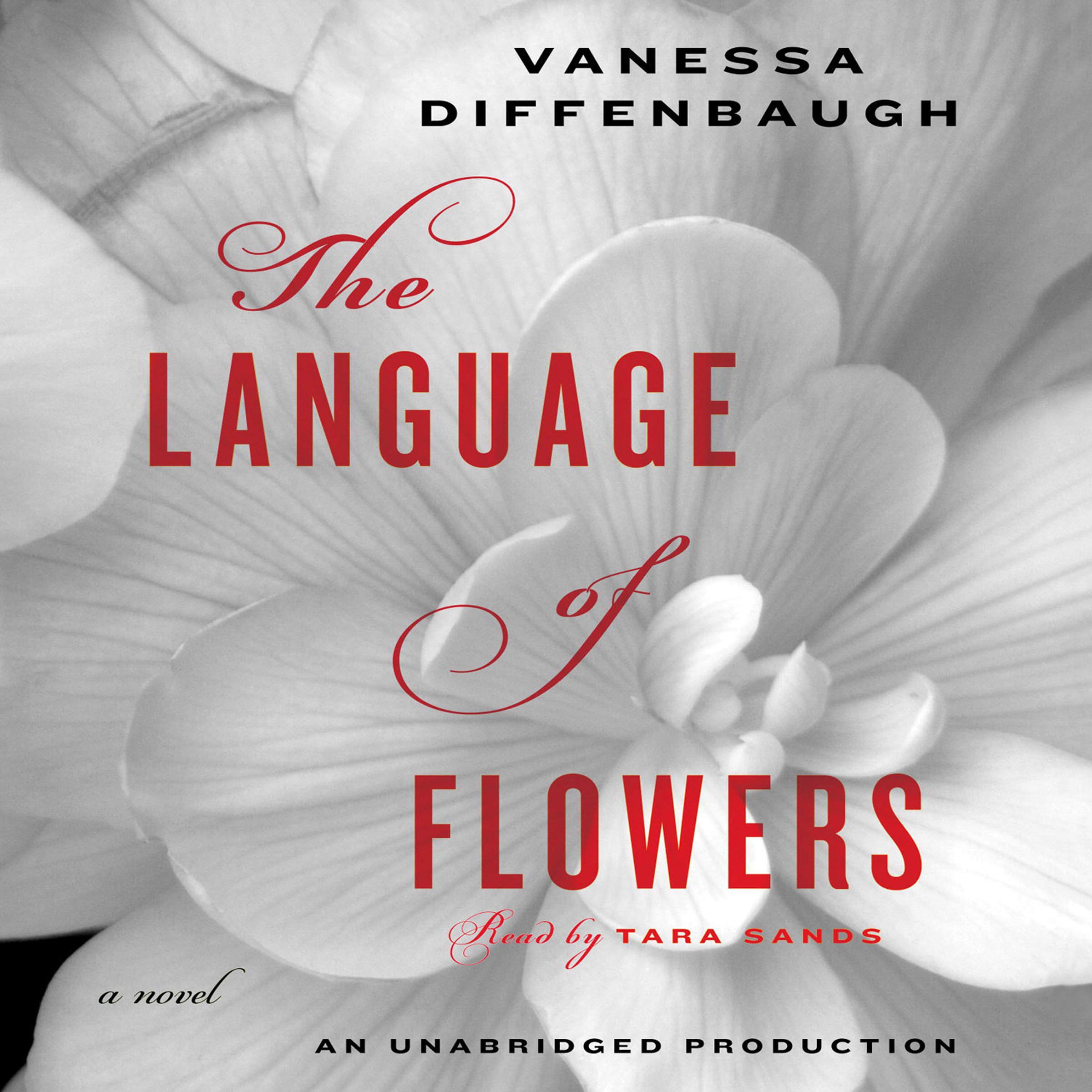 The Language of Flowers A Novel by Vanessa Diffenbaugh Goodreads