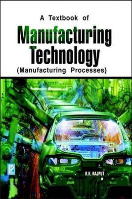 Rk Rajput Machine Design Manufacturing Technology by R.K. Rajput | Goodreads
