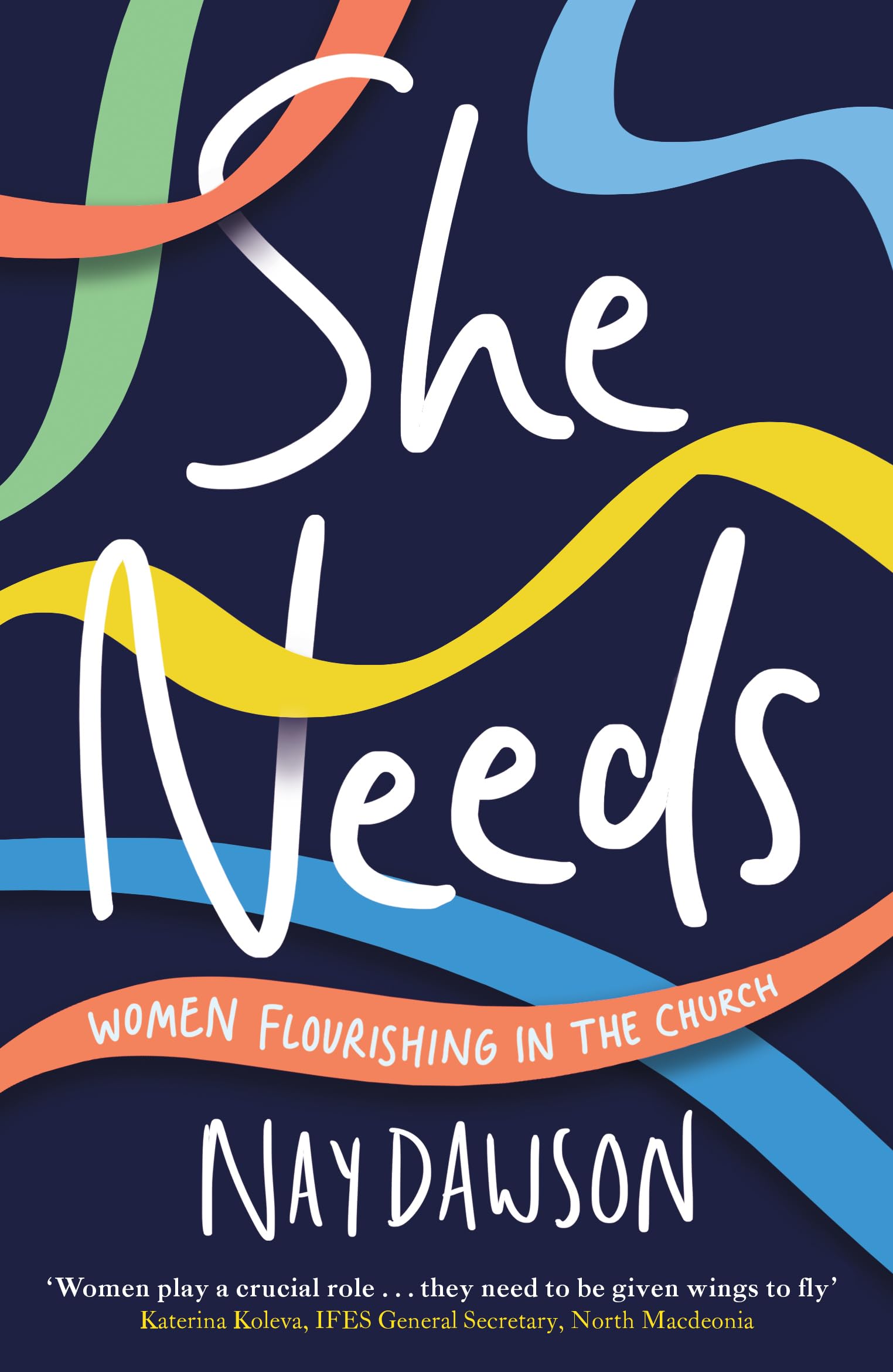 She Needs: women flourishing in the church