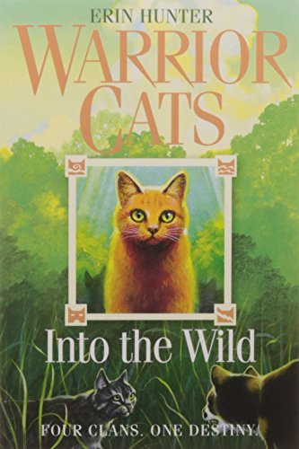 [Into the Wild (Warrior Cats)] [By: Hunter, Erin] [April, 2006]
