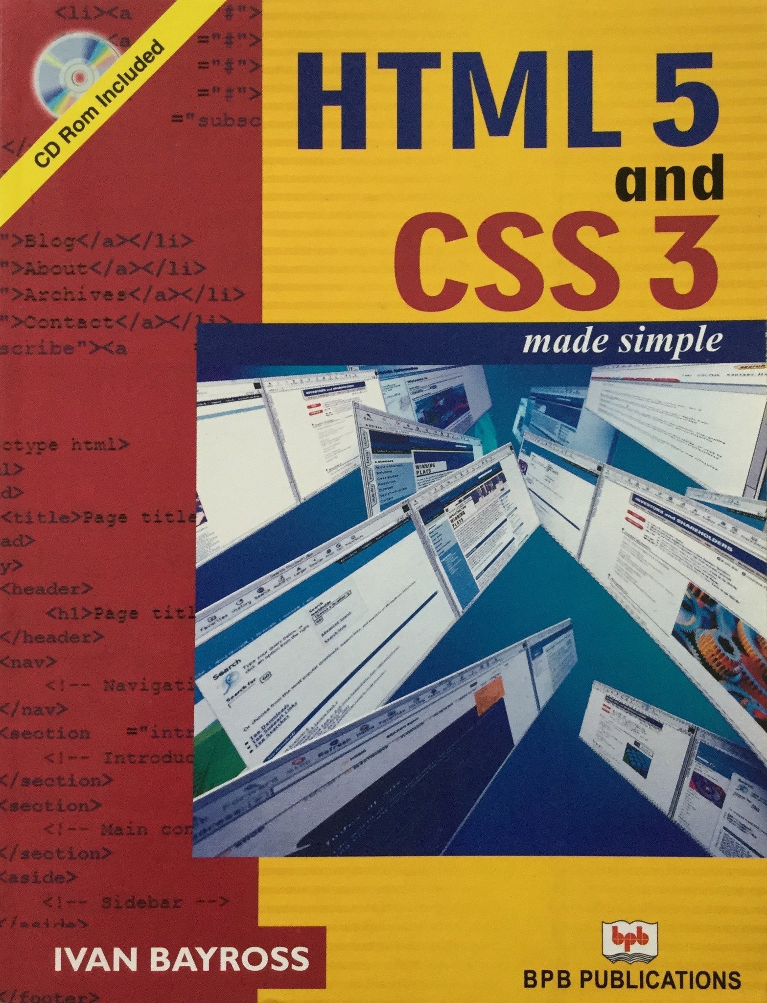 HTML 5 and CSS 3 Made Simple by Ivan Bayross | Goodreads