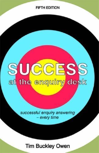 Success at the Enquiry Desk: Successful Enquiry Answering Everytime 5th ...