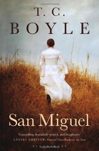 San Miguel by Boyle, T.C. (2013) Paperback