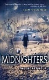 The Secret Hour (Midnighters)