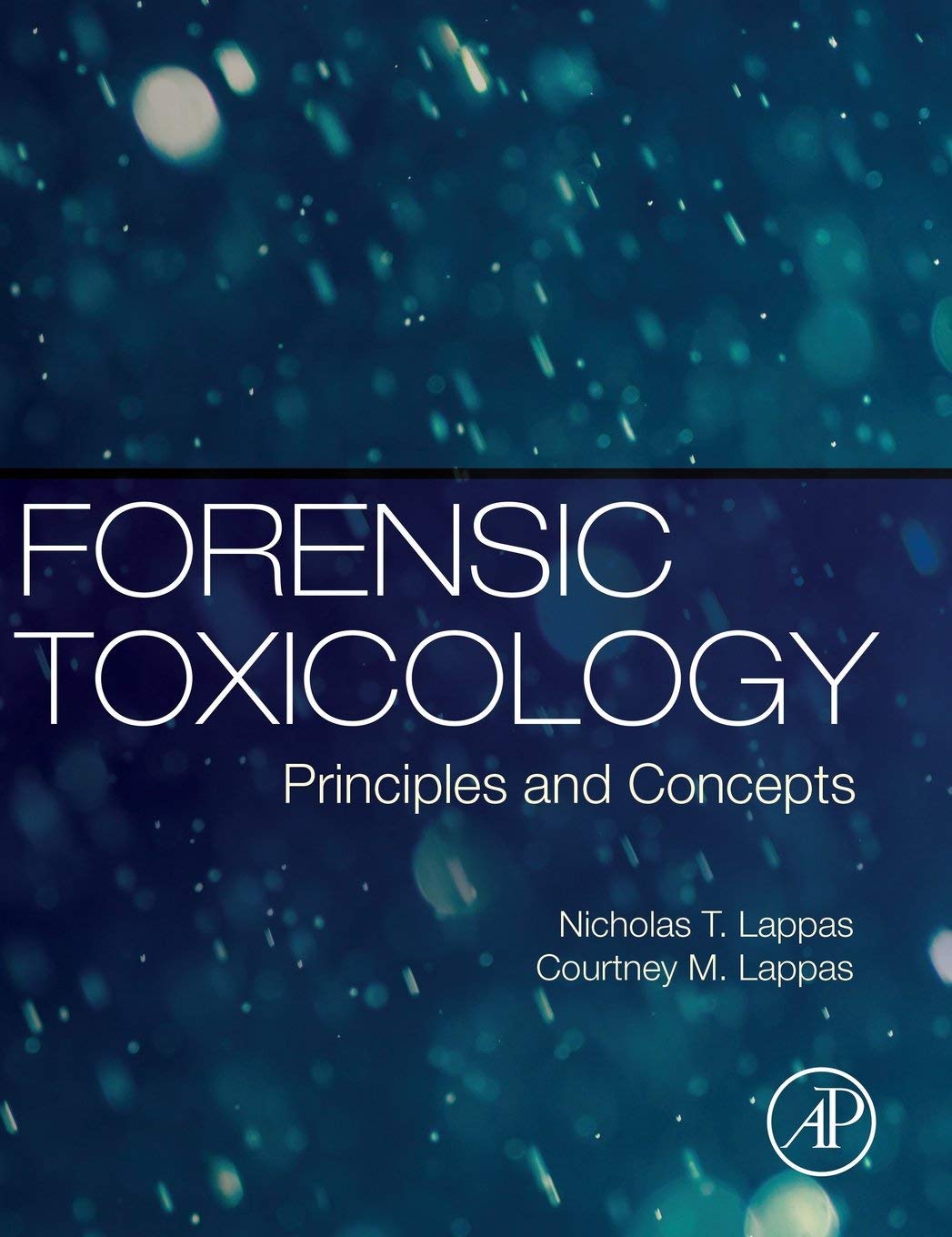 Forensic Toxicology by Nicholas Lappas | Goodreads