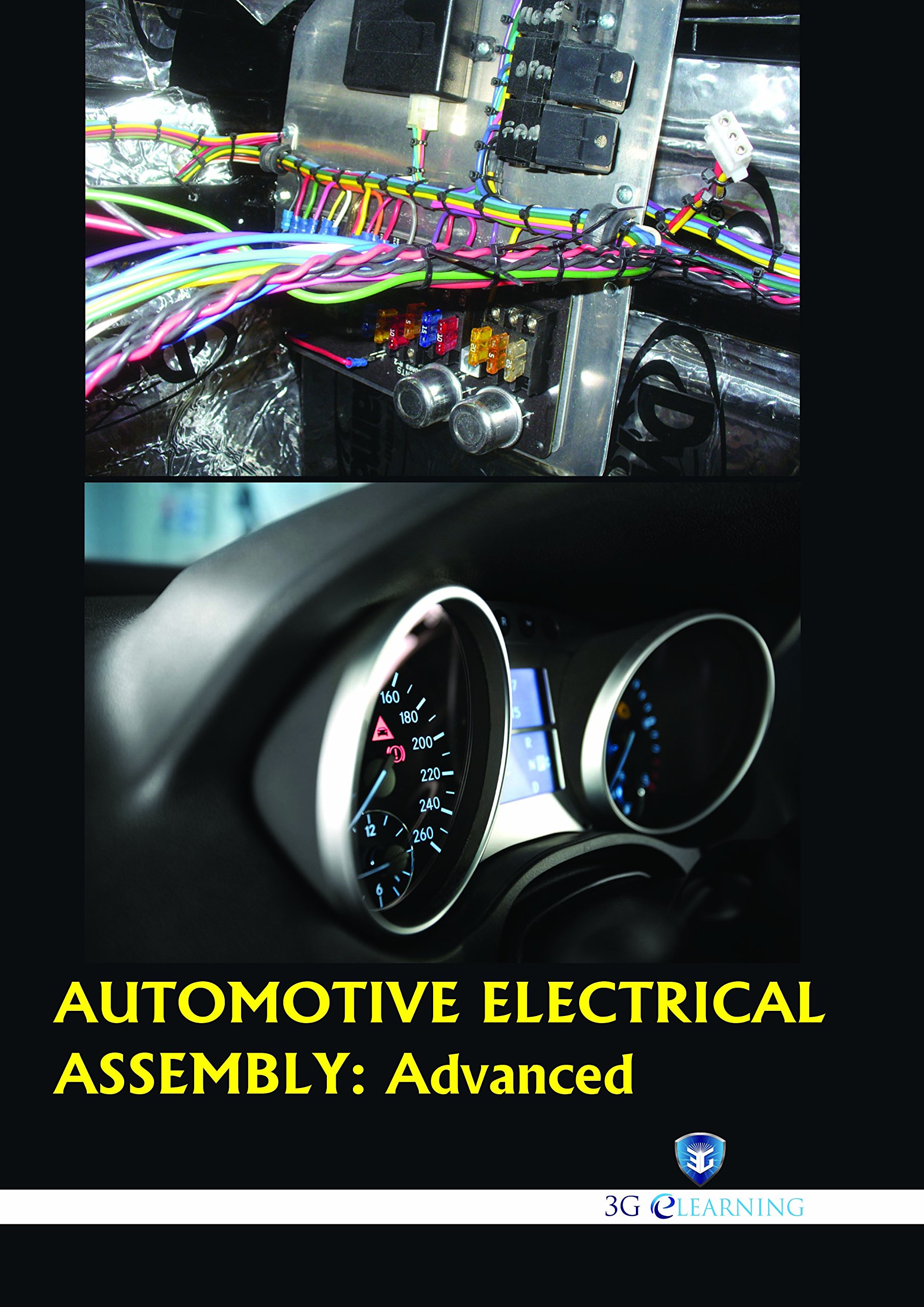 AUTOMOTIVE ELECTRICAL ASSEMBLY Advanced by 3G Elearning LLC Goodreads