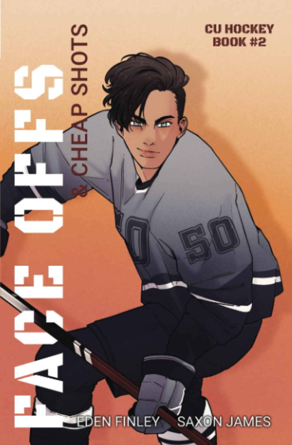 Face Offs & Cheap Shots (CU Hockey, #2)