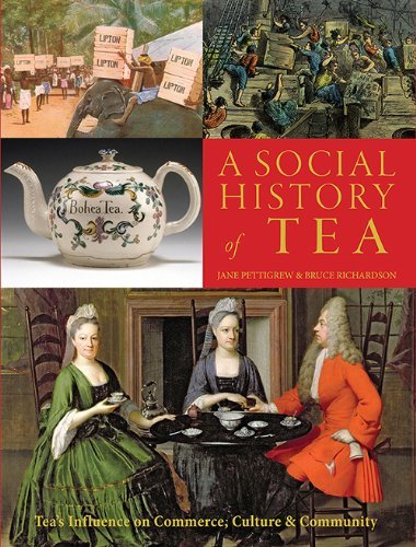 A Social History of Tea - Expanded Edition by Jane Pettigrew