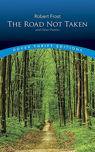 The Road Not Taken, and Other Poems (Dover Thrift) by Frost, Robert (2002) Paperback book cover