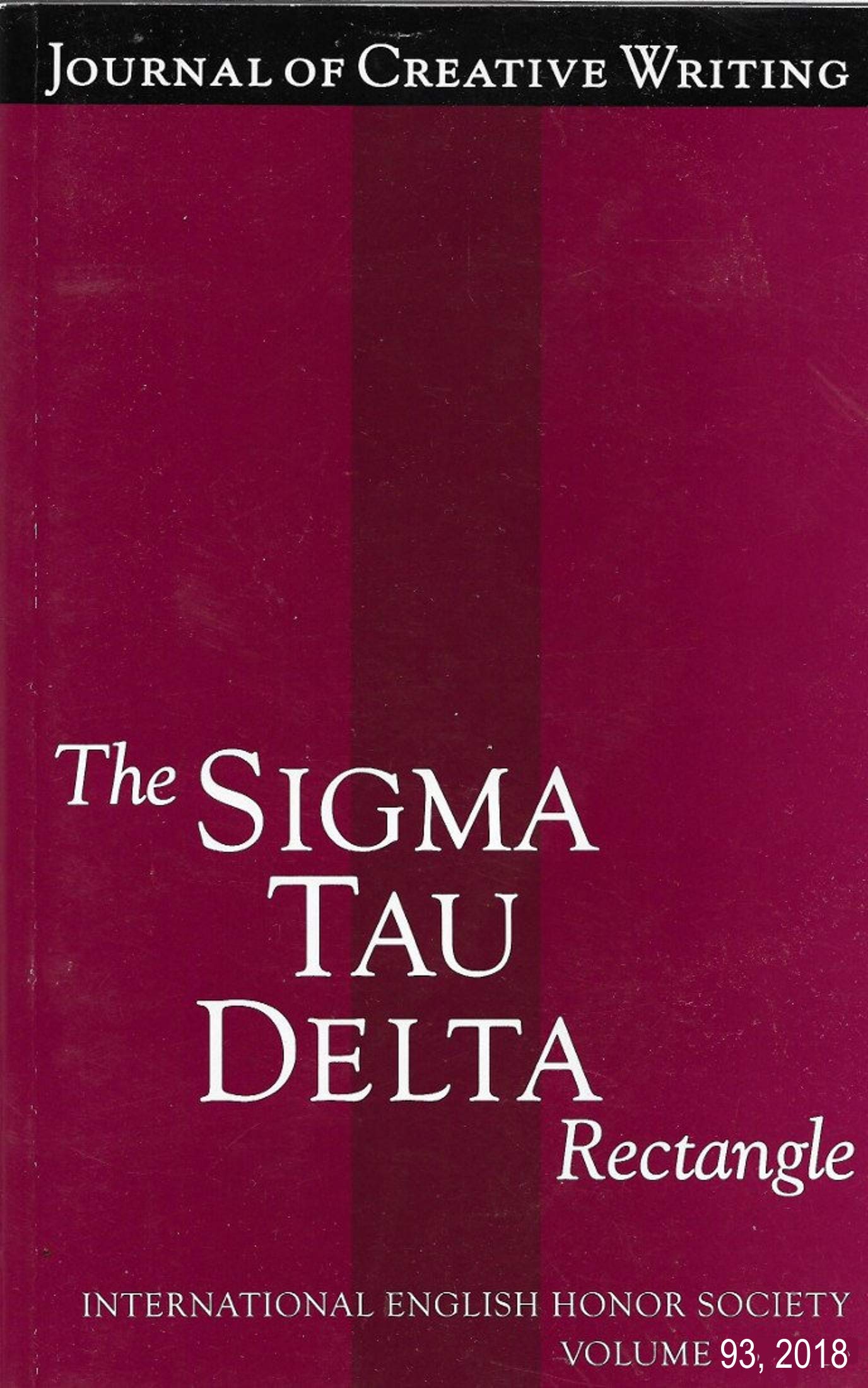 THE SIGMA TAU DELTA Rectangle VOLUME 93, 2018