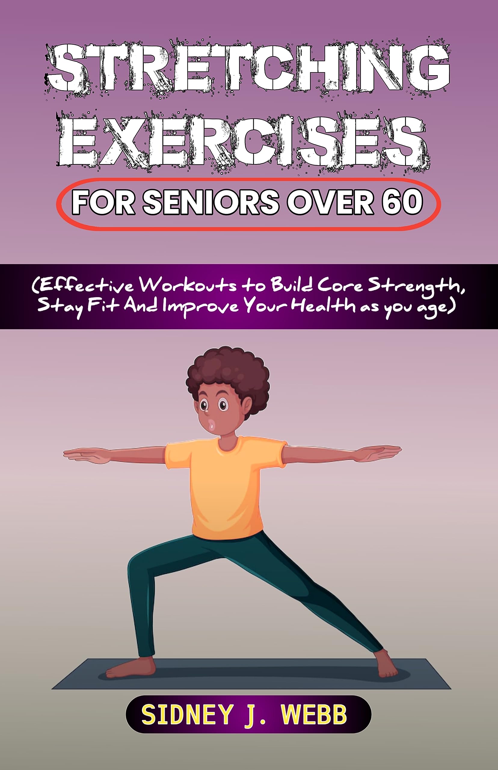 stretching-exercises-for-seniors-over-60-effective-workouts-to-build