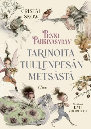 Penni Pähkinäsydän - Tarinoita Tuulenpesän metsästä