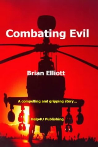 Combating Evil by Brian Elliott | Goodreads
