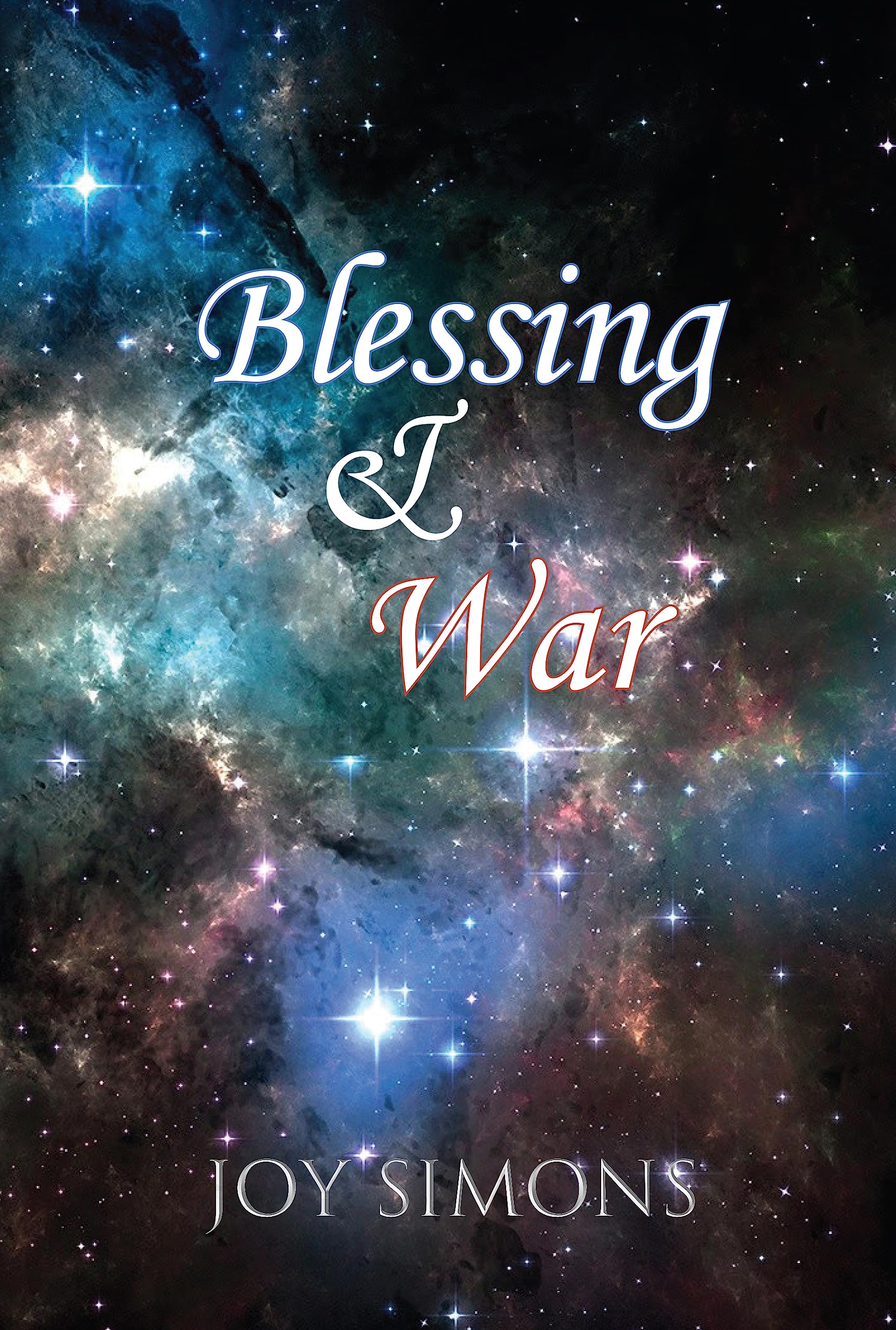 Blessing & War by Joy Simons Goodreads