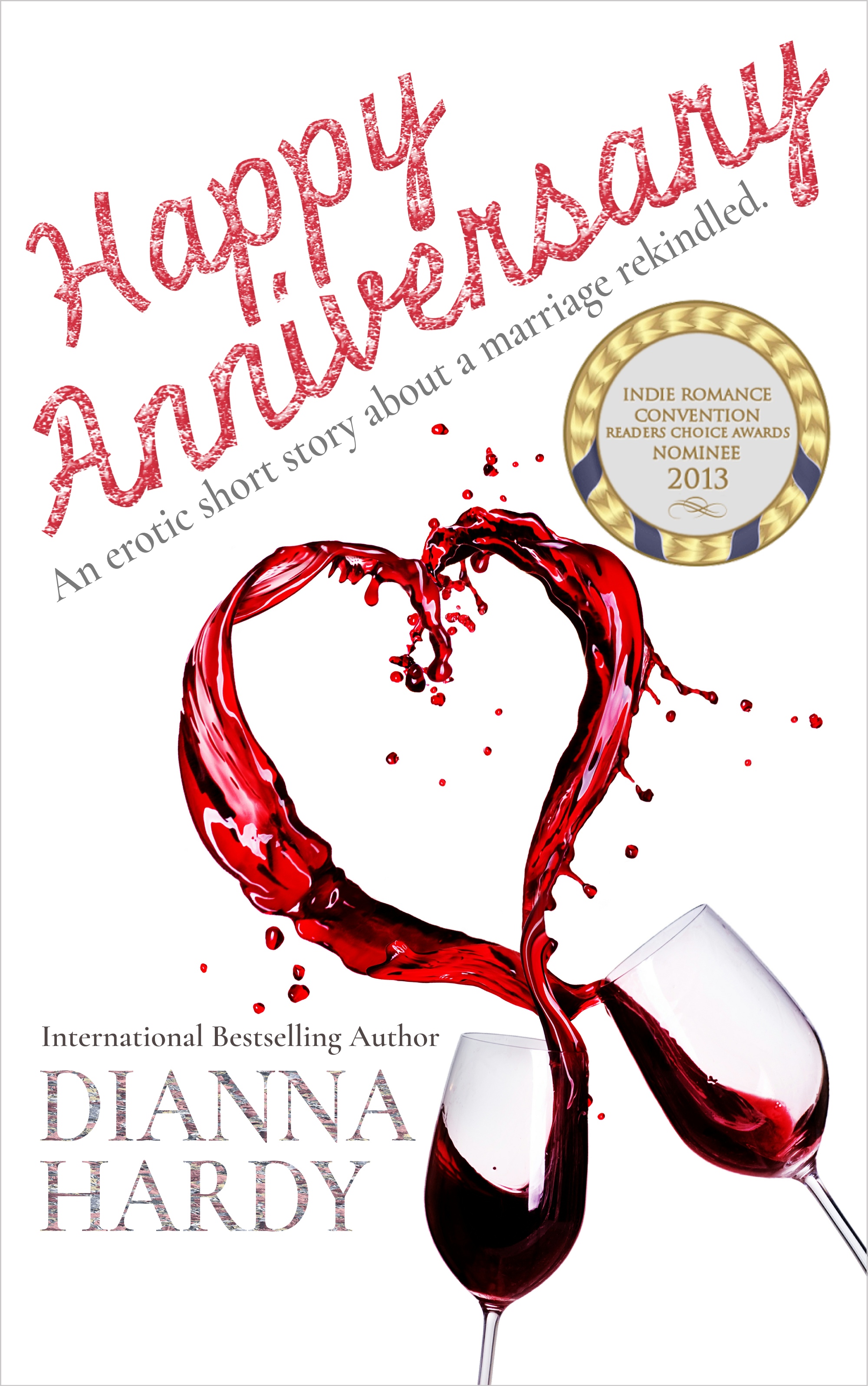 Happy Anniversary: An erotic short story about a marriage rekindled.