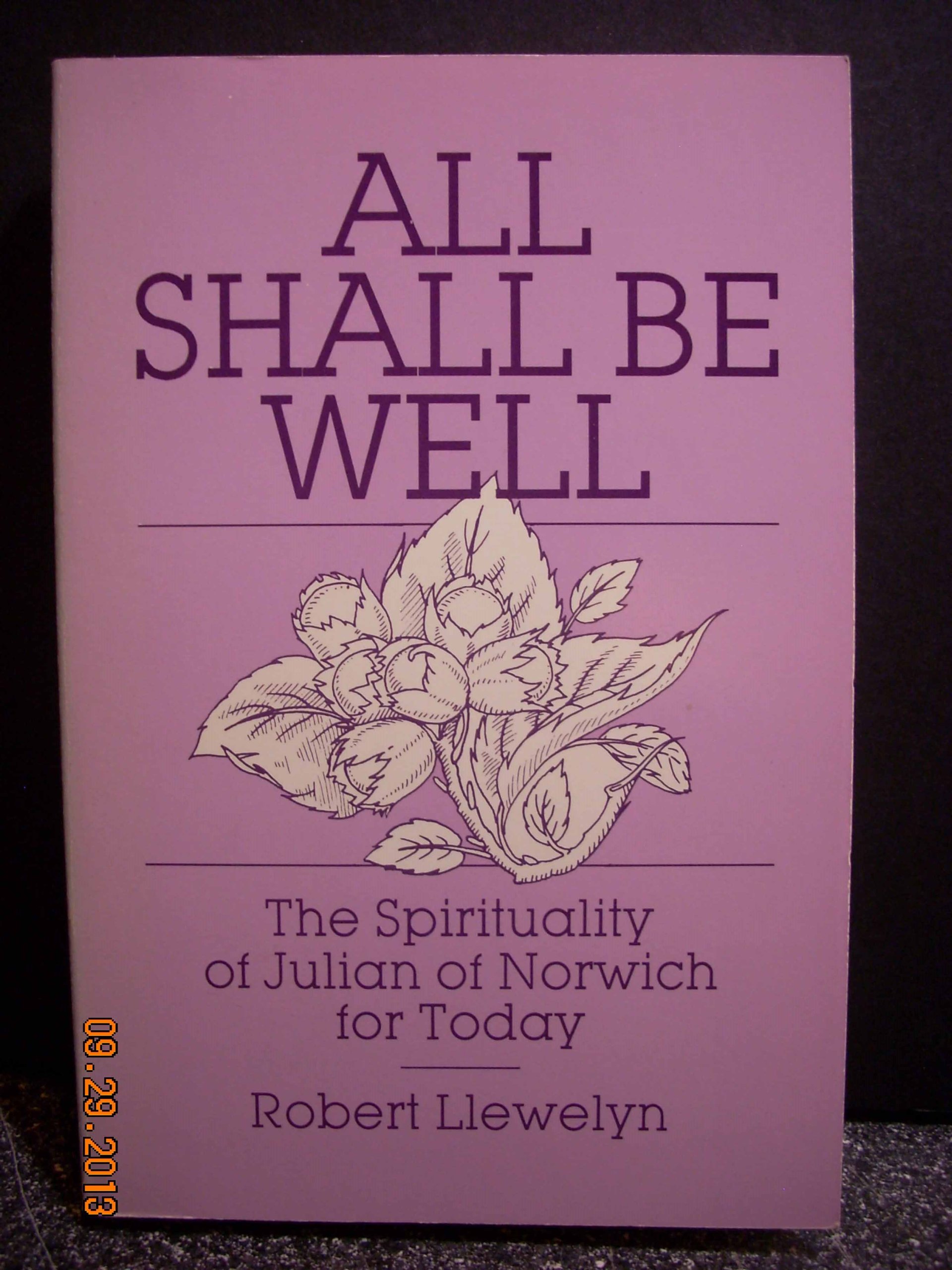all-shall-be-well-the-spirituality-of-julian-of-norwich-for-today-by