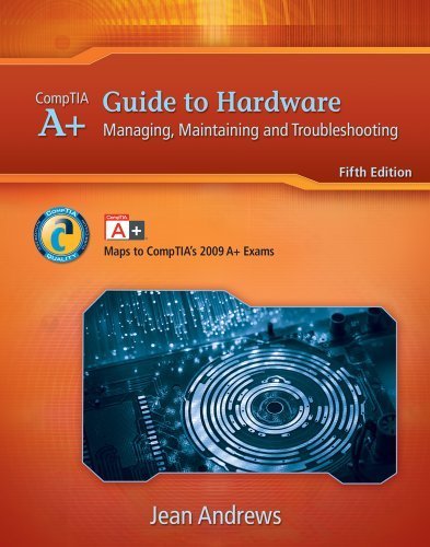Bundle: A+ Guide to Hardware: Managing, Maintaining and Troubleshooting ...