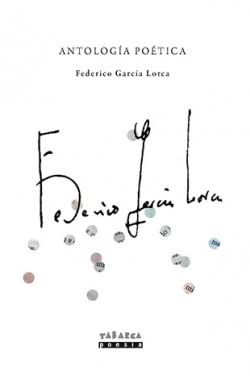 ANTOLOGIA POETICA FEDERICO GARCIA LORCA book cover
