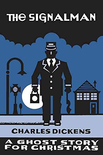 [The Signalman : A Ghost Story for Christmas] (By (author) Charles Dickens , Illustrated by Seth) [published: October, 2016]