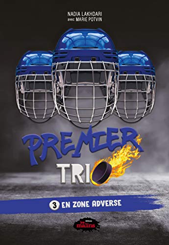 Premier trio 03 En zone adverse