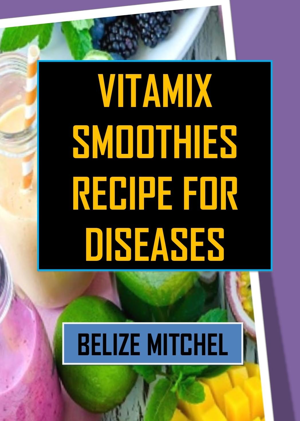 Vitamix Smoothies Recipe For Diseases 30Days Smoothie Recipe Plan For