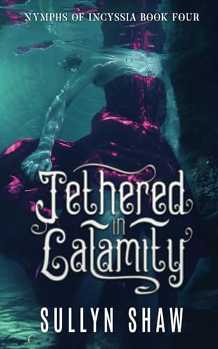 Tethered in Calamity book cover