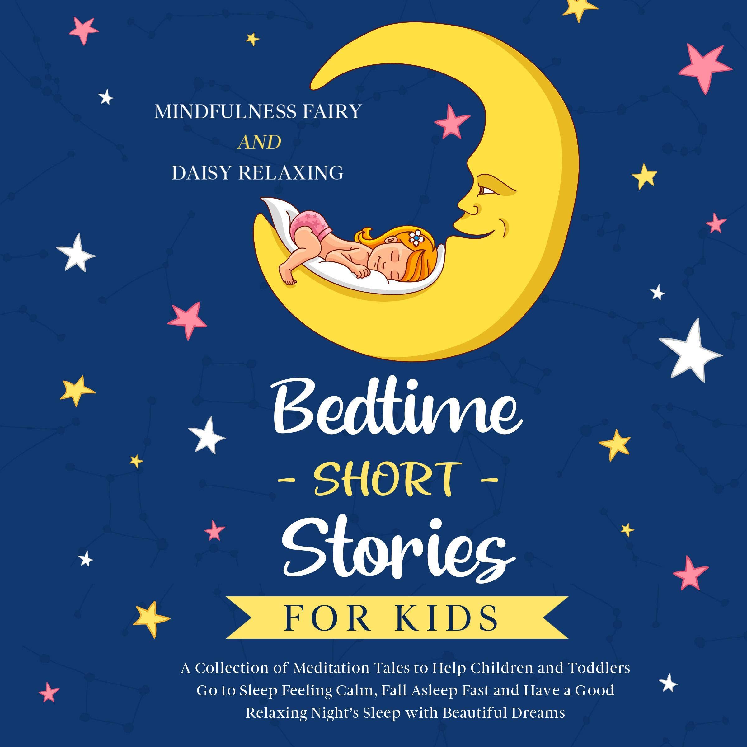 Bedtime Short Stories for Kids A Collection of Meditation Tales to