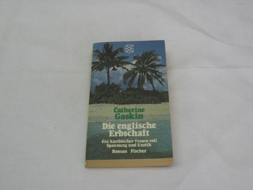 Die englische Erbschaft - Ein karibischer Traum voll Spannung und ... Die englische Erbschaft - Ein karibischer Traum voll Spannung und ...