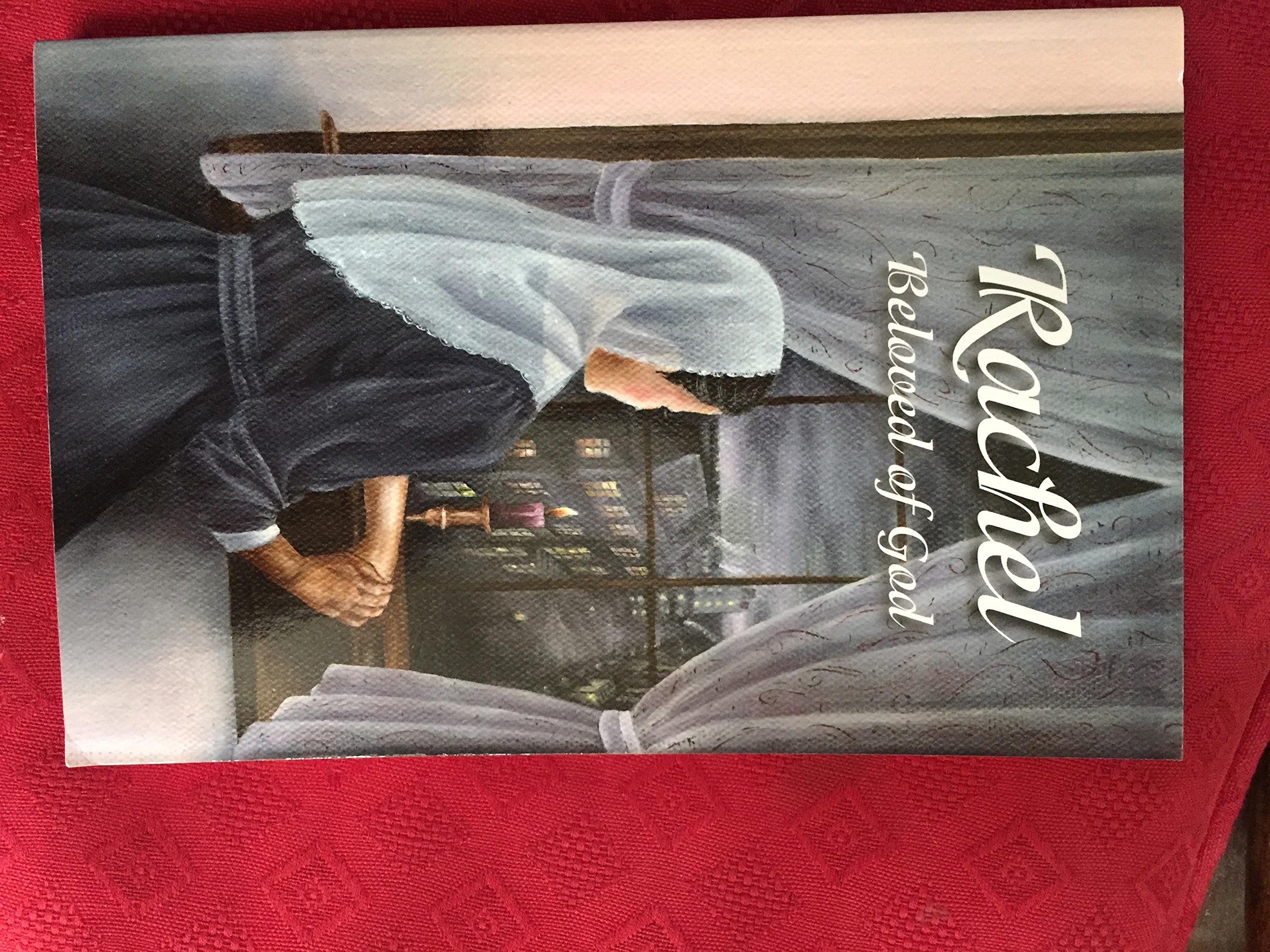 Rachel, Beloved of God