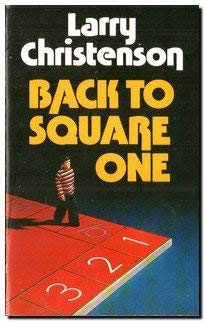 Back to Square One by Larry Christenson | Goodreads