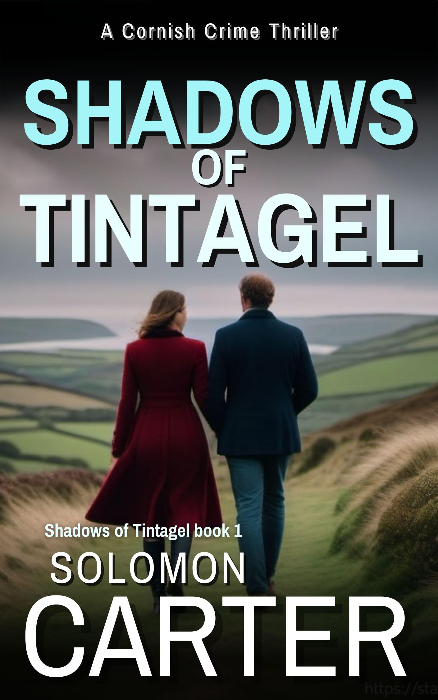 Shadows of Tintagel: A Gripping Cornish Crime Thriller