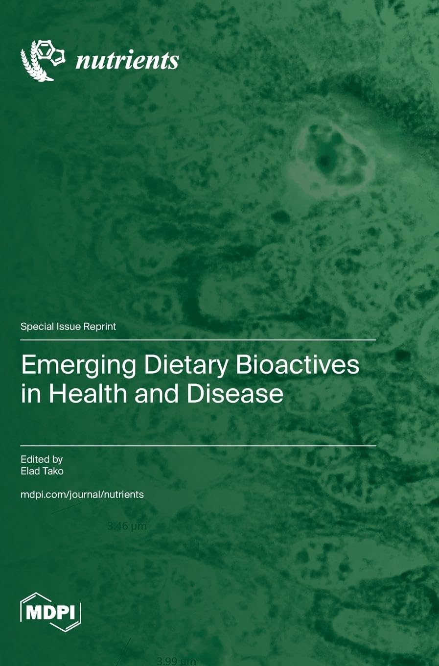 Emerging Dietary Bioactives in Health and Disease by Elad Tako | Goodreads