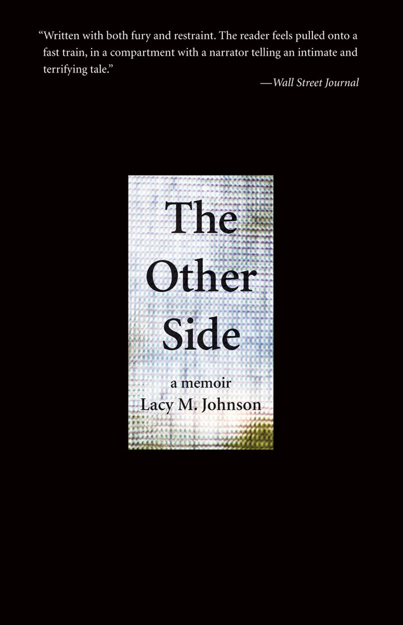 The Other Side by Lacy M. Johnson (15-Jul-2014) Paperback book cover