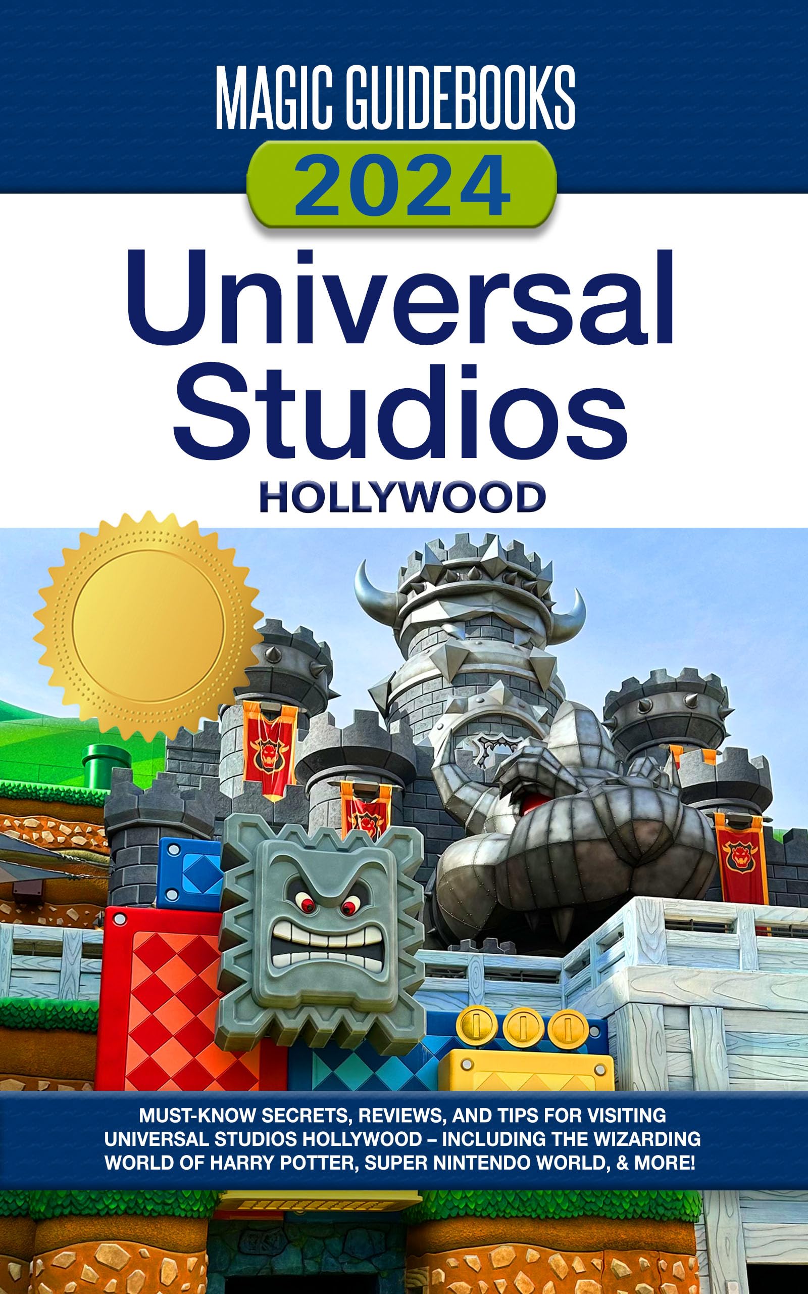 Universal Magic.pdf Magic Guidebooks 2024 Universal Studios Hollywood Guide: Insider ...