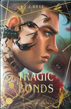 Tragic Bonds (The Bonds That Tie, #5)
