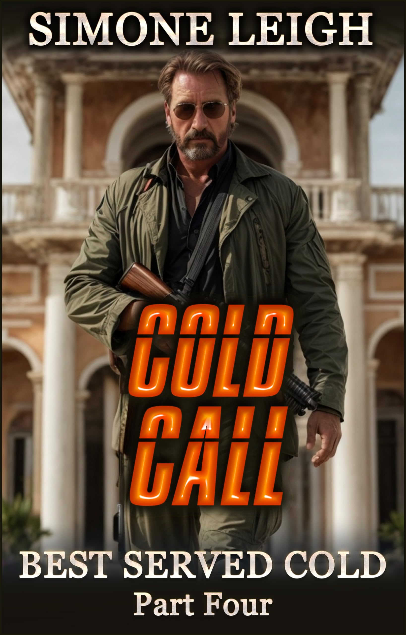 Cold Call: A Steamy Mafia Revenge Thriller