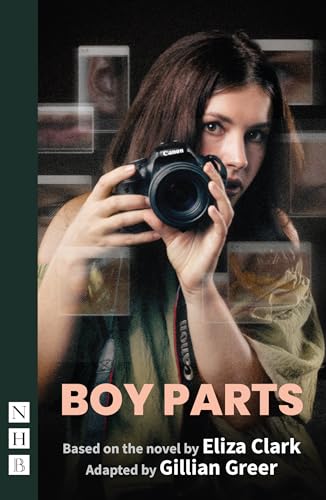 Boy Parts: The Stage Adaptation