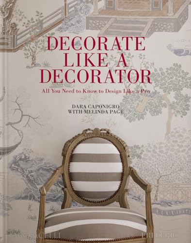 Decorate Like a Decorator: All You Need to Know to Design Like a Pro
