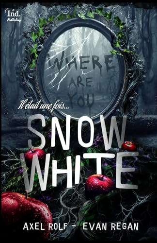 SNOW WHITE: romance MxM à suspense