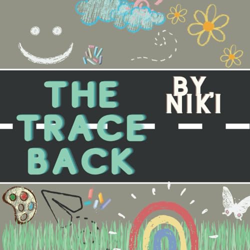 The Trace Back (2023-2024 MacMillan Picture Book Series) by Niki ...